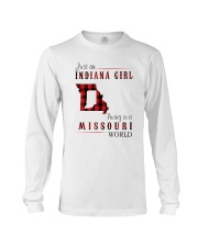 JUST AN INDIANA GIRL IN A MISSOURI WORLD Long Sleeve Tee thumbnail