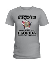 LIVE IN WISCONSIN BUT I'LL HAVE FLORIDA IN MY DNA Ladies T-Shirt front