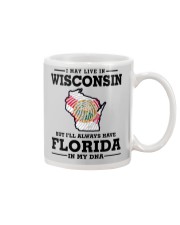 LIVE IN WISCONSIN BUT I'LL HAVE FLORIDA IN MY DNA Mug thumbnail