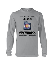 LIVE IN UTAH BUT I'LL HAVE COLORADO IN MY DNA Long Sleeve Tee thumbnail