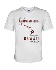 JUST A CALIFORNIA GIRL IN A HAWAII WORLD V-Neck T-Shirt thumbnail