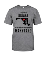 LIVE IN INDIANA BUT BELONG TO MARYLAND Classic T-Shirt thumbnail