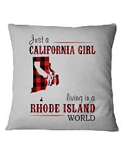 JUST A CALIFORNIA GIRL IN A RHODE ISLAND WORLD Square Pillowcase thumbnail