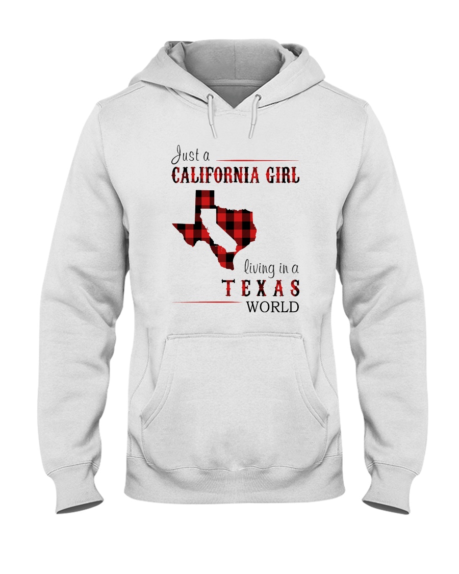 JUST A CALIFORNIA GIRL IN A TEXAS WORLD Hooded Sweatshirt