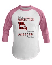 JUST A MASSACHUSETTS GIRL IN A MISSOURI WORLD Baseball Tee thumbnail