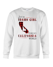 JUST A IDAHO GIRL IN A CALIFORNIA WORLD Crewneck Sweatshirt thumbnail