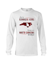 JUST A GEORGIA GIRL IN A NORTH CAROLINA WORLD Long Sleeve Tee thumbnail