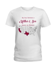 TEXAS CALIFORNIA THE LOVE MOTHER AND SON Ladies T-Shirt thumbnail