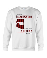 JUST AN OKLAHOMA GIRL IN AN ARIZONA WORLD Crewneck Sweatshirt thumbnail