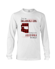 JUST AN OKLAHOMA GIRL IN AN ARIZONA WORLD Long Sleeve Tee thumbnail