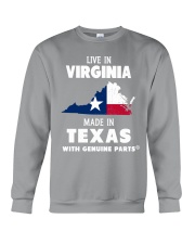 LIVE IN VIRGINIA MADE IN TEXAS Crewneck Sweatshirt thumbnail