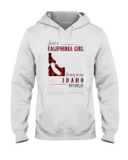 JUST A CALIFORNIA GIRL IN AN IDAHO WORLD Hooded Sweatshirt front
