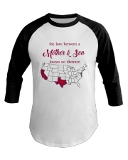 CALIFORNIA TEXAS THE LOVE MOTHER AND SON Baseball Tee thumbnail