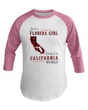 JUST A FLORIDA GIRL IN A CALIFORNIA WORLD Baseball Tee thumbnail