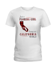 JUST A FLORIDA GIRL IN A CALIFORNIA WORLD Ladies T-Shirt thumbnail