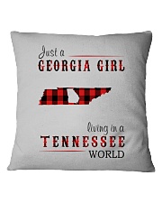 JUST A GEORGIA GIRL IN A TENNESSEE WORLD Square Pillowcase thumbnail