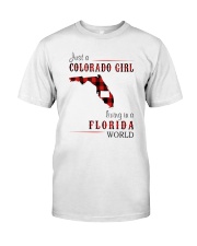 JUST A COLORADO GIRL IN A FLORIDA WORLD Classic T-Shirt thumbnail