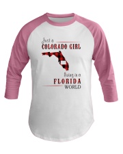 JUST A COLORADO GIRL IN A FLORIDA WORLD Baseball Tee thumbnail
