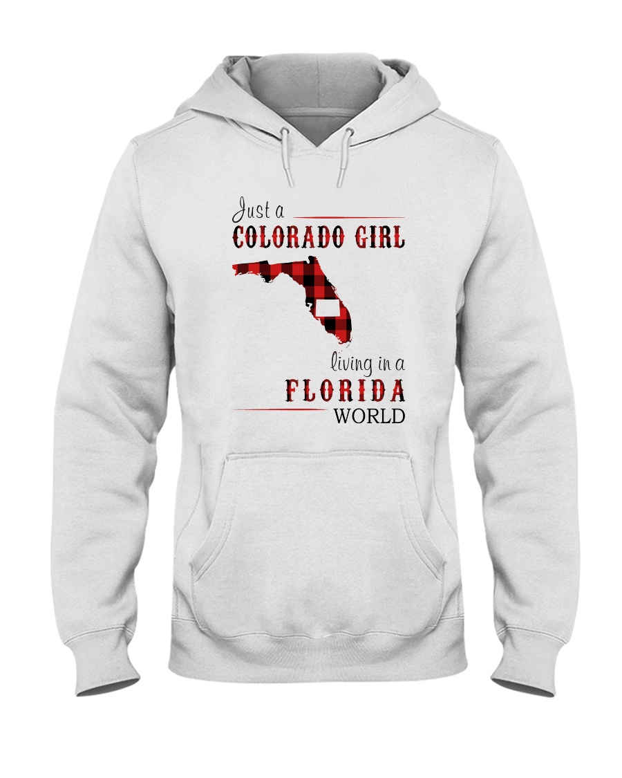 JUST A COLORADO GIRL IN A FLORIDA WORLD Hooded Sweatshirt