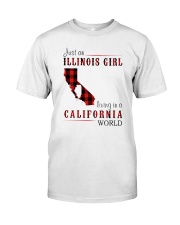 JUST AN ILLINOIS GIRL IN A CALIFORNIA WORLD Classic T-Shirt thumbnail