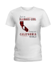 JUST AN ILLINOIS GIRL IN A CALIFORNIA WORLD Ladies T-Shirt thumbnail
