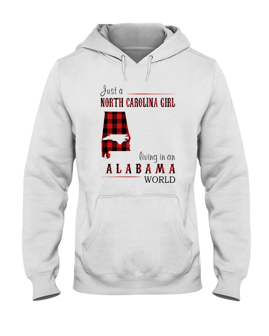 JUST A NORTH CAROLINA GIRL IN AN ALABAMA WORLD Hooded Sweatshirt