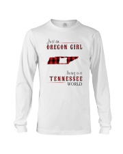 JUST AN OREGON GIRL IN A TENNESSEE WORLD Long Sleeve Tee thumbnail