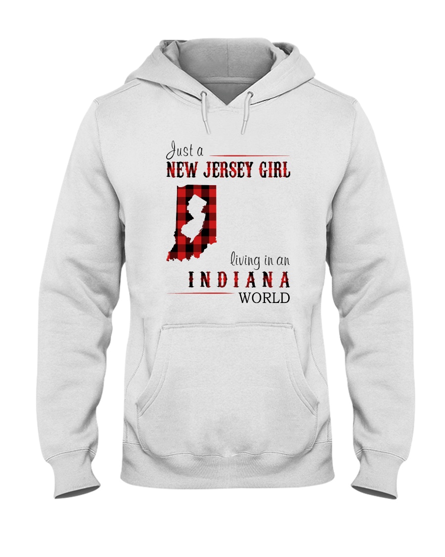 JUST A NEW JERSEY GIRL IN AN INDIANA WORLD Hooded Sweatshirt