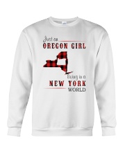 JUST AN OREGON GIRL IN A NEW YORK WORLD Crewneck Sweatshirt thumbnail