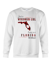 JUST A WISCONSIN GIRL IN A FLORIDA WORLD Crewneck Sweatshirt thumbnail