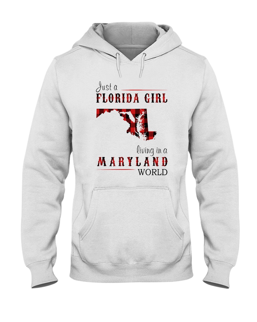 JUST A FLORIDA GIRL IN A MARYLAND WORLD Hooded Sweatshirt