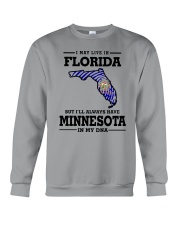 LIVE IN FLORIDA BUT I'LL HAVE MINNESOTA IN MY DNA Crewneck Sweatshirt thumbnail