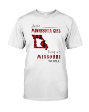 JUST A MINNESOTA GIRL IN A MISSOURI WORLD Classic T-Shirt thumbnail
