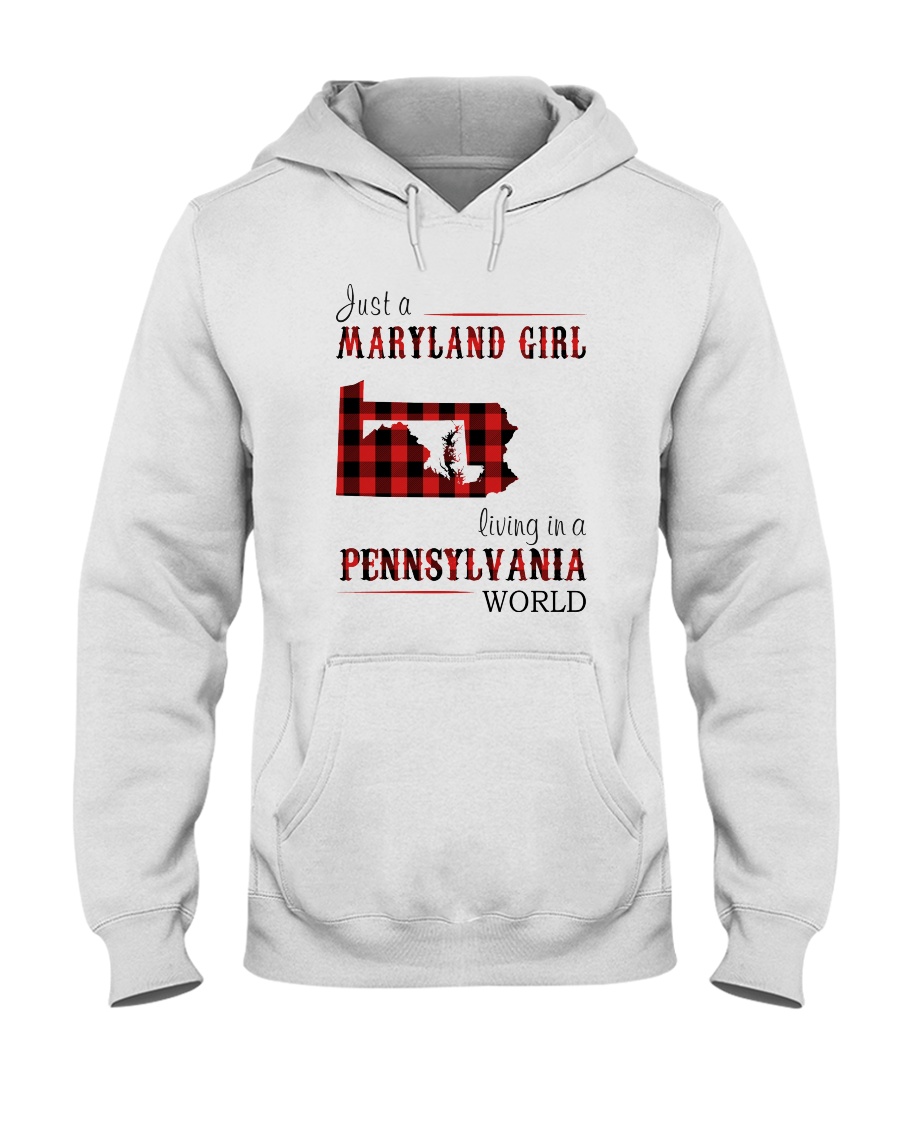 JUST A MARYLAND GIRL IN A PENNSYLVANIA WORLD Hooded Sweatshirt