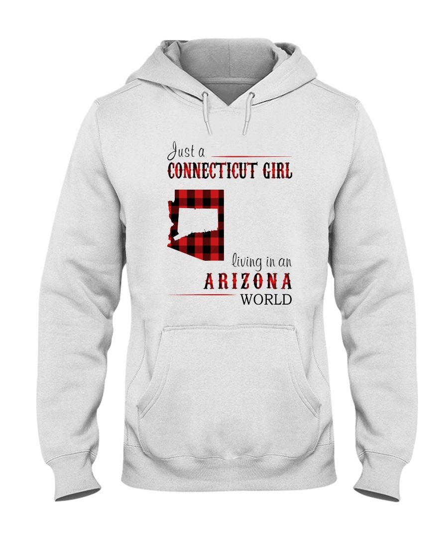 JUST A CONNECTICUT GIRL IN AN ARIZONA WORLD Hooded Sweatshirt