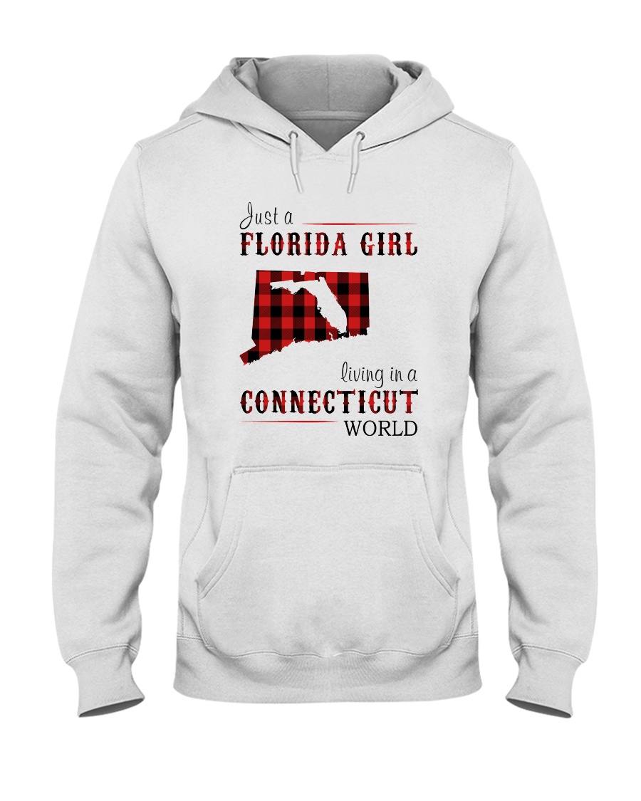 JUST A FLORIDA GIRL IN A CONNECTICUT WORLD Hooded Sweatshirt