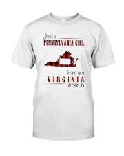 JUST A PENNSYLVANIA GIRL IN A VIRGINIA WORLD Classic T-Shirt thumbnail