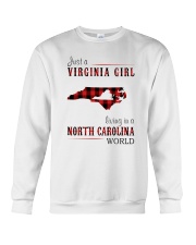JUST A VIRGINIA GIRL IN A NORTH CAROLINA WORLD Crewneck Sweatshirt thumbnail