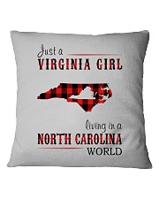 JUST A VIRGINIA GIRL IN A NORTH CAROLINA WORLD Square Pillowcase thumbnail
