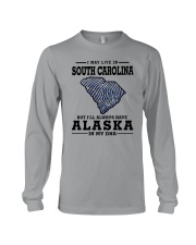 LIVE IN SOUTH CAROLINA BUT ALASKA IN MY DNA Long Sleeve Tee thumbnail