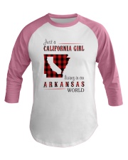 JUST A CALIFORNIA GIRL IN AN ARKANSAS WORLD Baseball Tee thumbnail