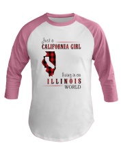 JUST A CALIFORNIA GIRL IN AN ILLINOIS WORLD Baseball Tee thumbnail