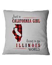 JUST A CALIFORNIA GIRL IN AN ILLINOIS WORLD Square Pillowcase thumbnail