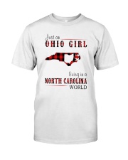 JUST AN OHIO GIRL IN A NORTH CAROLINA WORLD Classic T-Shirt thumbnail