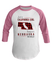 JUST A CALIFORNIA GIRL IN A NEBRASKA WORLD Baseball Tee thumbnail