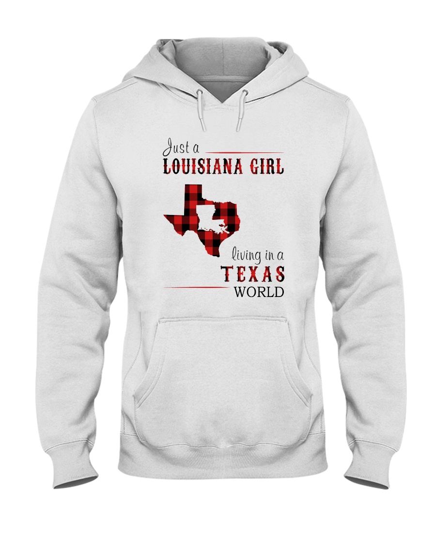 JUST A LOUISIANA GIRL IN A TEXAS WORLD Hooded Sweatshirt