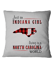 JUST AN INDIANA GIRL IN A NORTH CAROLINA WORLD Square Pillowcase thumbnail
