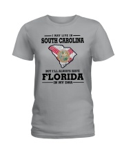 LIVE IN SOUTH CAROLINA BUT FLORIDA IN MY DNA Ladies T-Shirt front