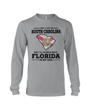LIVE IN SOUTH CAROLINA BUT FLORIDA IN MY DNA Long Sleeve Tee thumbnail