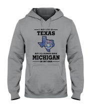 LIVE IN TEXAS BUT I'LL HAVE MICHIGAN IN MY DNA Hooded Sweatshirt thumbnail